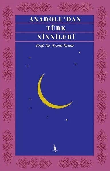 Anadoludan Türk Ninnileri