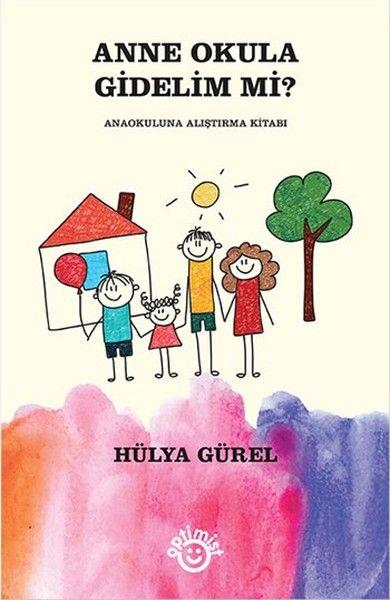 Anne Okula Gidelim Mi?