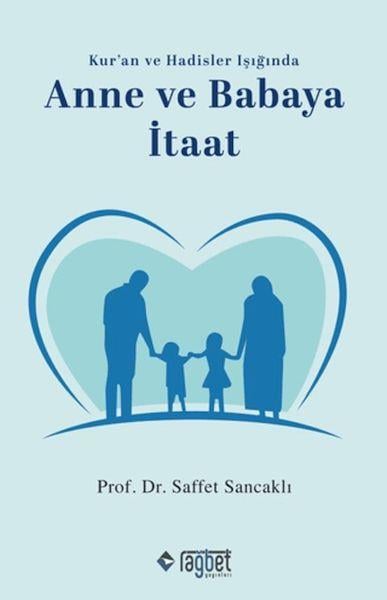Anne ve Babaya İtaat