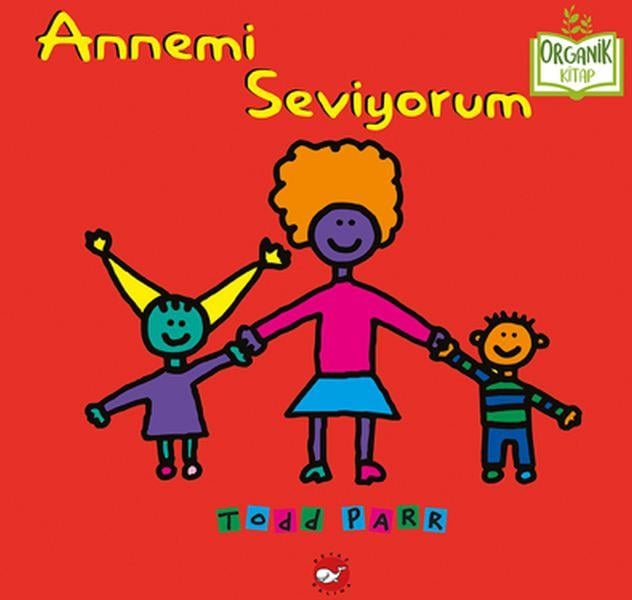 Annemi Seviyorum - Organik Kitaplar