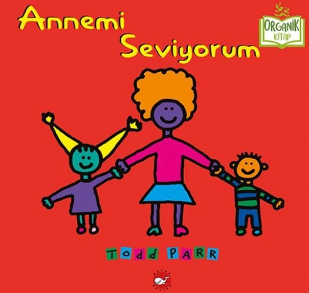 Annemi Seviyorum - Organik Kitaplar