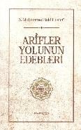 Arifler Yolunun Edebleri (Ciltsiz)