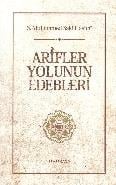 Arifler Yolunun Edebleri (Ciltsiz)