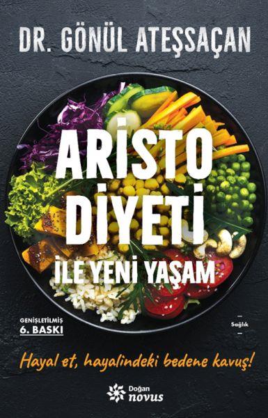Aristo Diyeti İle Yeni Yaşam