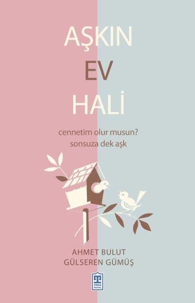 Aşkın Ev Hali