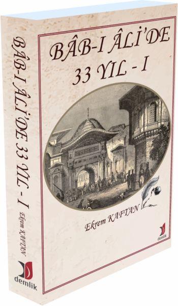 Bab-ı Ali’de 33 yıl - 1