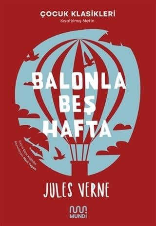 Balonla Beş Hafta (Kısaltılmış Metin)