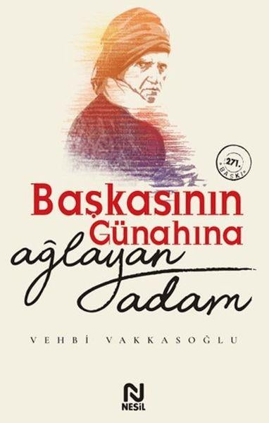 Başkasının Günahına Ağlayan Adam