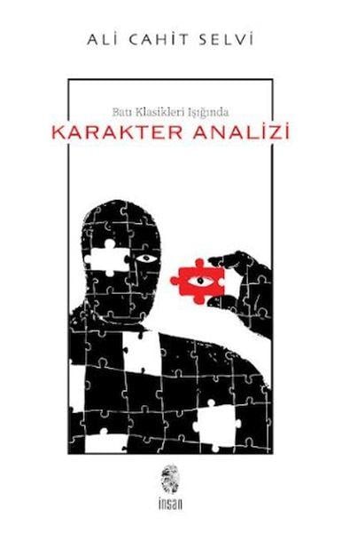 Batı Klasikleri Işığında Karakter Analizi