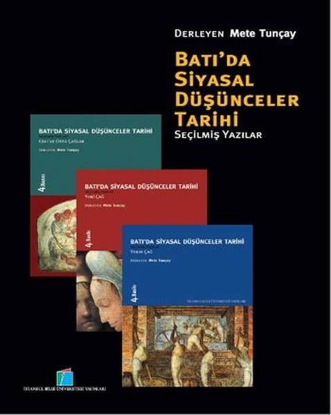 Batı'da Siyasal Düşünceler Tarihi (3 Cilt Kutulu)  Seçilmiş Yazılar