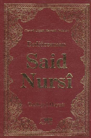 Bediüzzaman Said Nursi Tarihçe-i Hayatı (Çanta Boy)