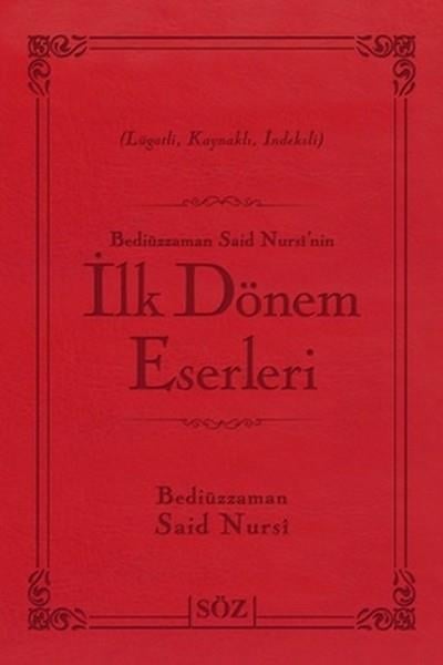 Bediüzzaman Said Nursinin İlk Dönem Eserleri (Çanta Boy - İki Renk)