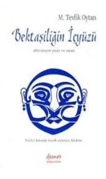 Bektaşiliğin İçyüzü