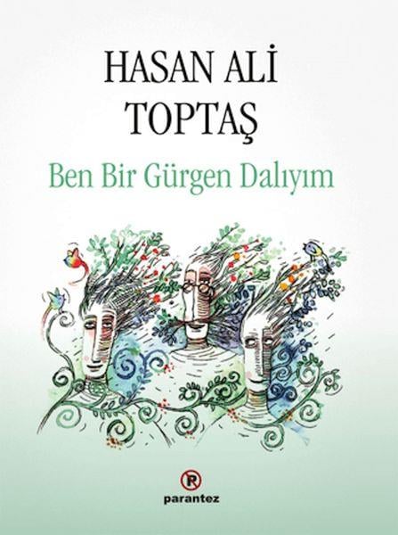 Ben Bir Gürgen Dalıyım (Ciltli)