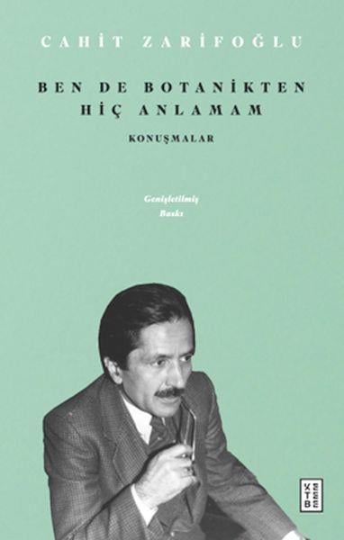 Ben de Botanikten Hiç Anlamam