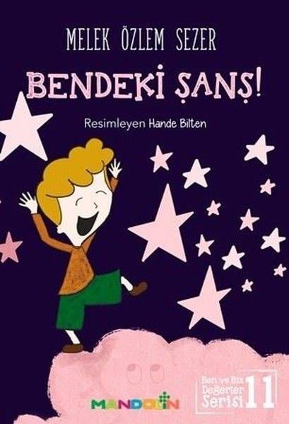 Bendeki Şans! - Ben ve Biz Değerler Serisi 11