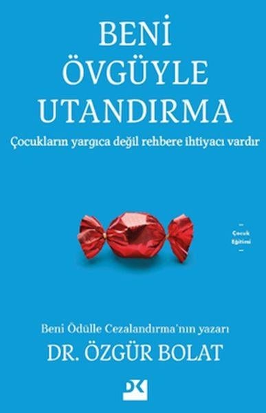 Beni Övgüyle Utandırma