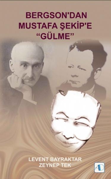 Bergson'dan Mustafa Şekip'e 