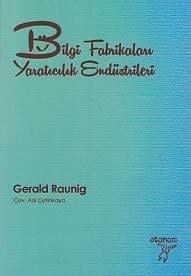 Bilgi Fabrikaları - Yaratıcılık Endüstrileri