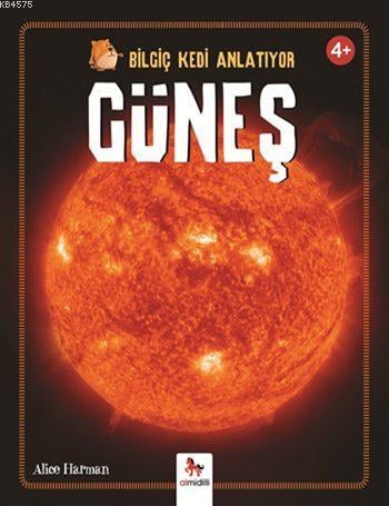 Bilgiç Kedi Anlatıyor - Güneş (4+ Yaş)