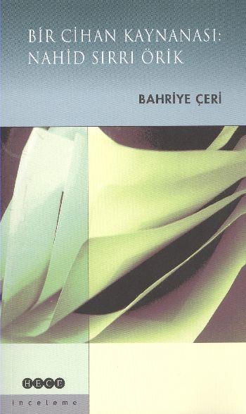 Bir Cihan Kaynanası Nahid Sırrı Örik