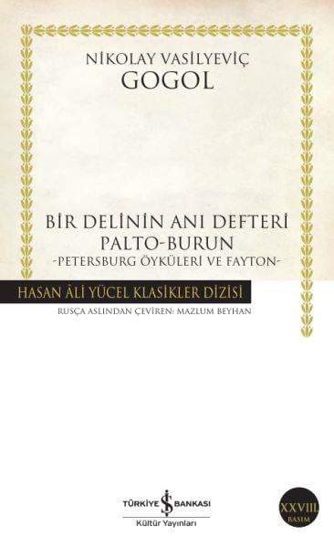Bir Delinin Anı Defteri Palto-Burun - Hasan Ali Yücel Klasikleri