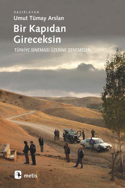 Bir Kapıdan Gireceksin  Türkiye Sineması Üzerine Denemeler