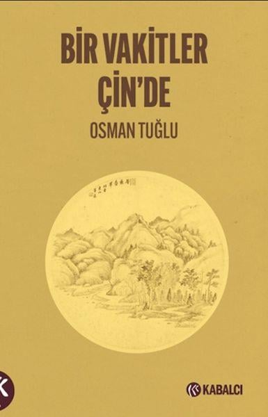 Bir Vakitler Çin'de
