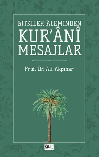 Bitkiler Aleminden Kur'ani Mesajlar