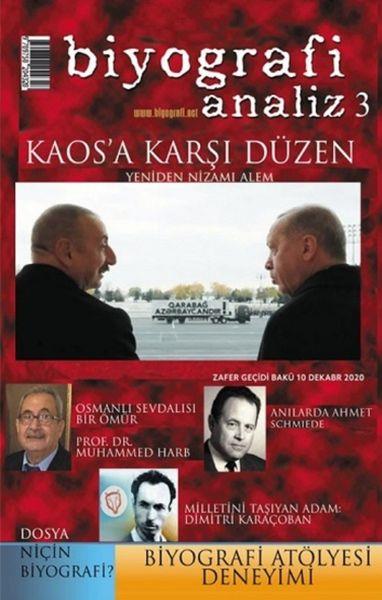 Biyografi Analiz 3 - Kaos'a Karşı Düzen
