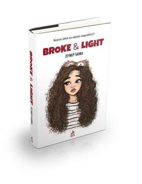 Broke and Light - Ciltli