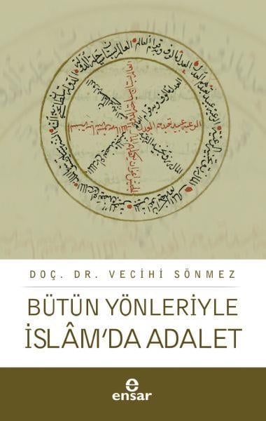 Bütün Yönleriyle İslâm’da Adalet