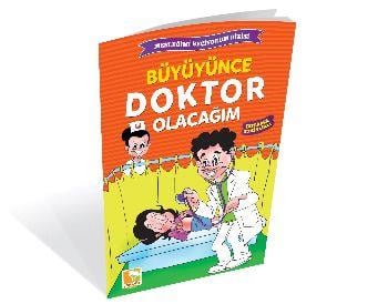 Büyüyünce Doktor Olacağım / Mesleğimi Seçiyorum Dizisi