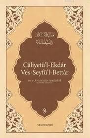 Caliyetü'l-ekdar Ve's-seyfü'l-bettar