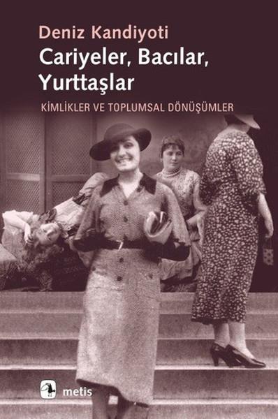 Cariyeler,Bacılar,Yurttaşlar