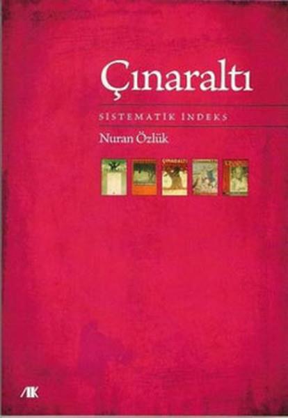 Çınaraltı - Sistematik İndeks