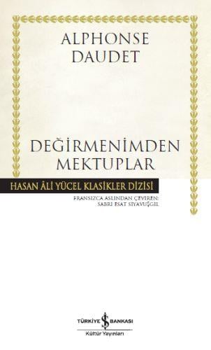 Değirmenimden Mektuplar - Hasan Ali Yücel Klasikleri (Ciltli)