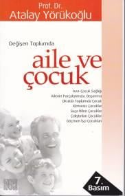 Değişen Toplumda Aile ve Çocuk