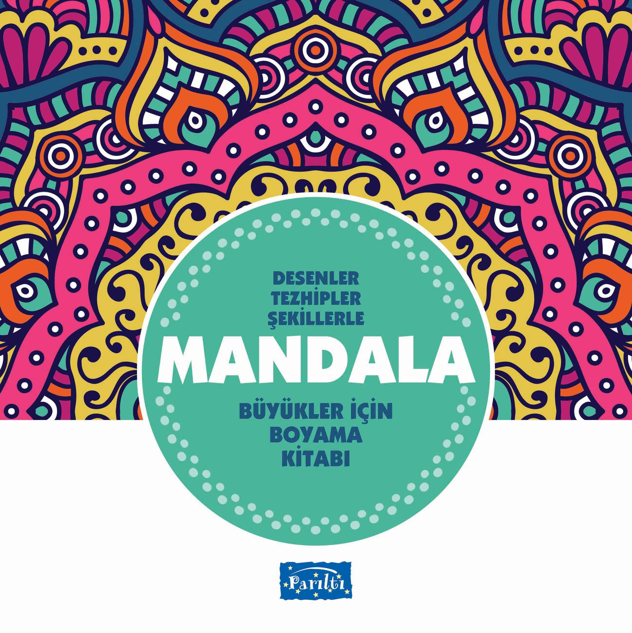 Desenler Tezhipler Şekillerle Mandala - Turkuaz Kitap - Büyükler İçin Boyama Kitabı