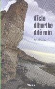 Dicle Diherike Dile Min