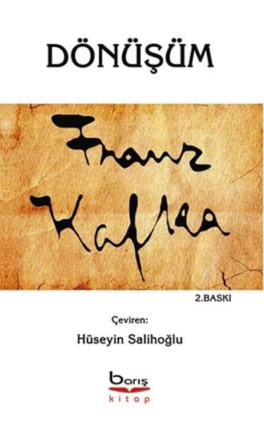 Dönüşüm : Franz Kafka