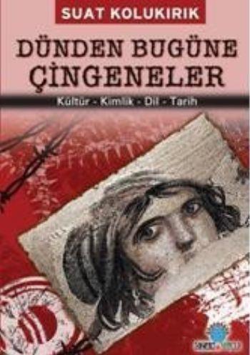 Dünden Bugüne Çingeneler