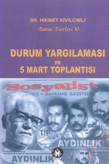Durum Yargılaması ve 5 Mart Toplantısı