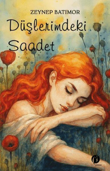 Düşlerimdeki Saadet