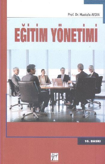 Eğitim Yönetimi (Prof. Dr. Mustafa Aydın)