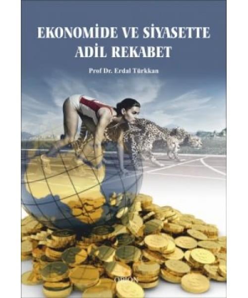 Ekonomide ve Siyasette Adil Rekabet