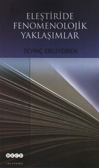 Eleştiride Fenomolojik Yaklaşımlar