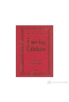 Emirdağ Lahikası (Büyük Boy)