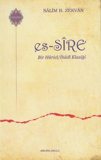 Es-Sire  Bir Harici -İbadi Klasiği