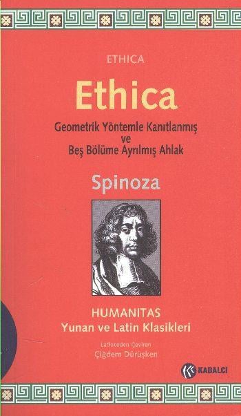 Ethica (Şamuha)Geometrik Yöntemlerle Kanıtlanmış ve Beş Bölüme Ayrılmış Ahlak